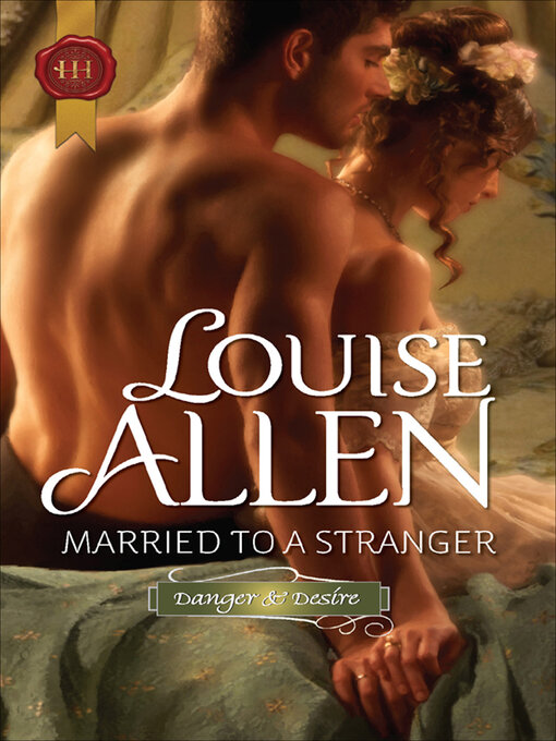 Title details for Married to a Stranger by Louise Allen - Available